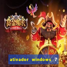 ativador windows 7 32 bits